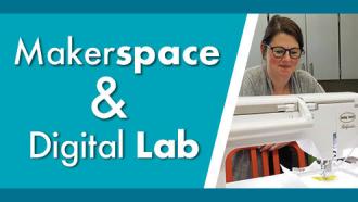makerspace and digital lab